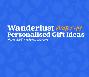 ✈️ Wanderlust-Worthy: Personalised Gift Ideas for Travel Lovers