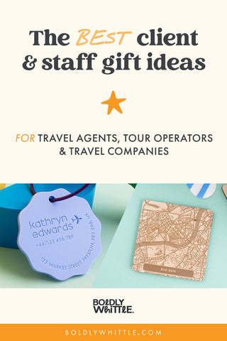 The Best Client and Staff Gift Ideas for Travel Agents, Tour Operators and Travel Companies