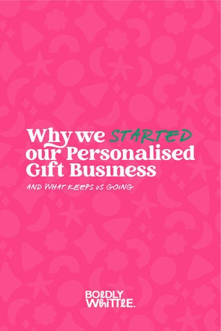 💬 Why We Started Our Personalised Gift Business — and What Keeps Us Going