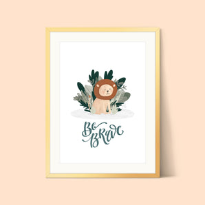 Be Brave - Larry Lion Affirmation Print