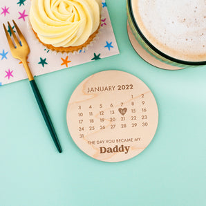 The Day You Became My Daddy Coaster